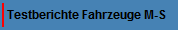 Testberichte Fahrzeuge M-S